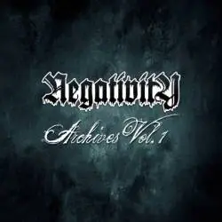 Negativity : Archives Vol.1